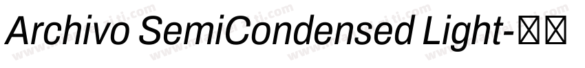 Archivo SemiCondensed Light字体转换